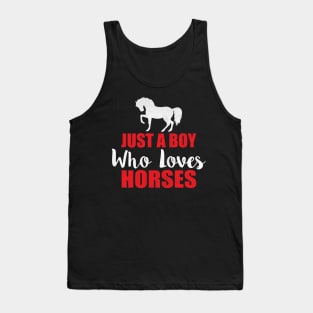Just a Boy Who Loves Horses Novelty Equestrian Tank Top